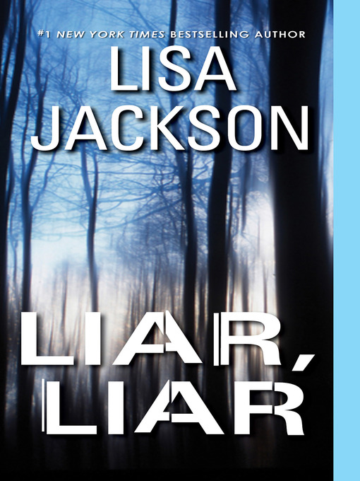 Title details for Liar, Liar by Lisa Jackson - Available